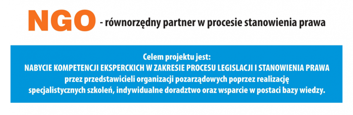 Szkolenia dla organizacji pozarządowych w ramach projektu "NGO - równorzędny partner w procesie stanowienia prawa"
