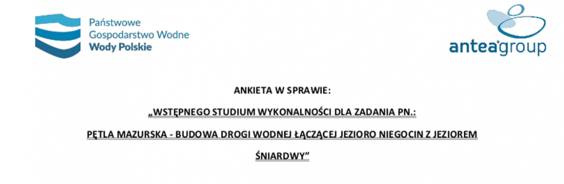 Ankieta w sprawie wstępnego studium wykonalności dla zadania pn. Pętla Mazurska
