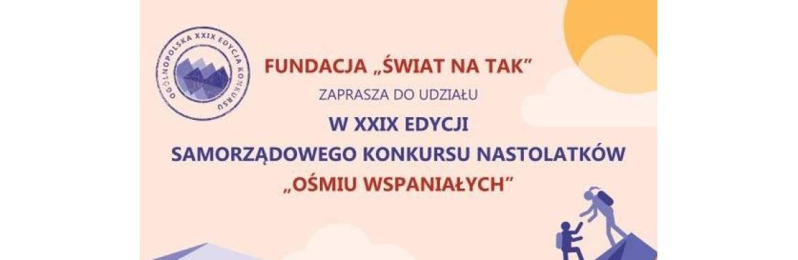 Samorządowy Konkurs Nastolatków "Ośmiu Wspaniałych" - przyjmowanie zgłoszeń dobiegło końca