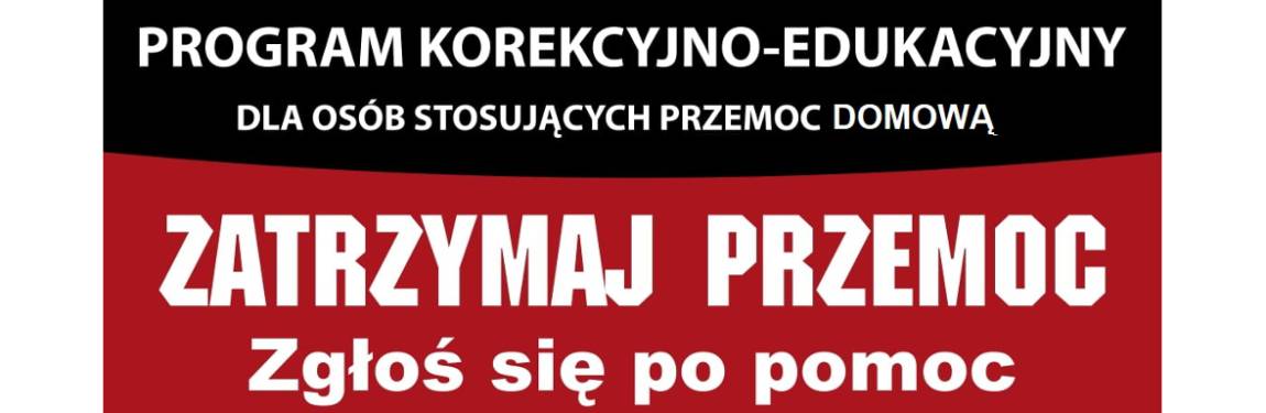 Nabór uczestników do programu oddziaływań korekcyjno-edukacyjnych dla osób stosujących przemoc domową EDYCJA 2023