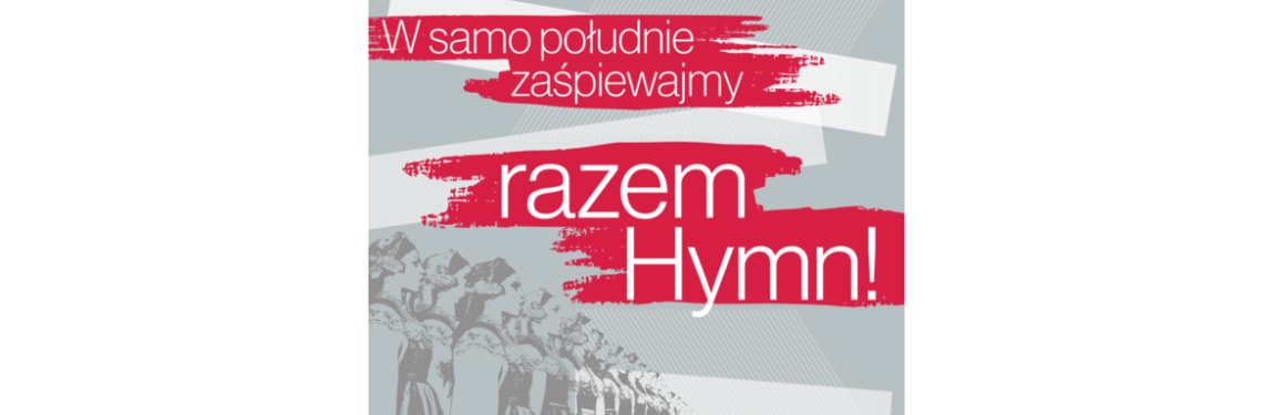 Niepodległa do Hymny - razem zaśpiewajmy Mazurka Dąbrowskiego