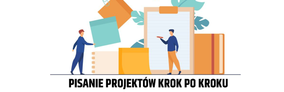 Pisanie projektów krok po kroku, czyli logika projektowa – bezpłatne szkolenie Ośrodka Wsparcia Ekonomii Społecznej 